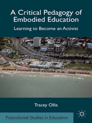 cover image of A Critical Pedagogy of Embodied Education